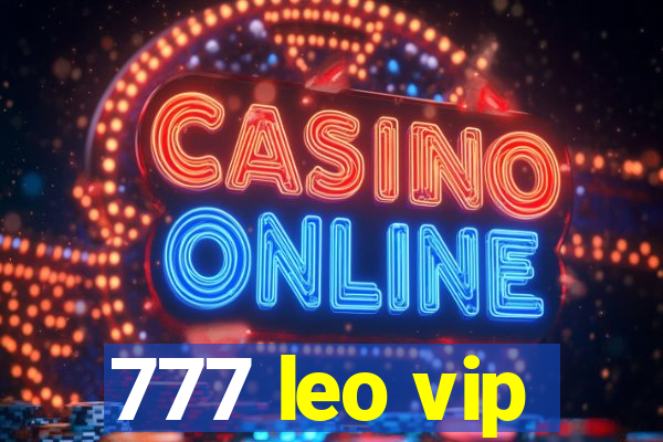 777 leo vip